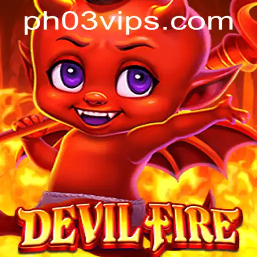 Exploring the Dynamics of DevilFire and its Unique PH03 FUN Feature