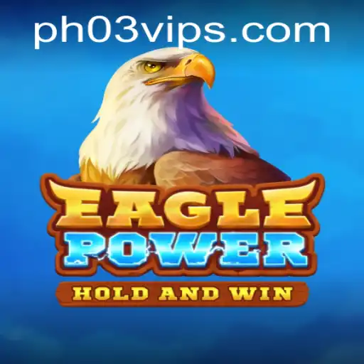 Embark on an Epic Adventure with EaglePower: Unleashing the Thrill of PH03 FUN